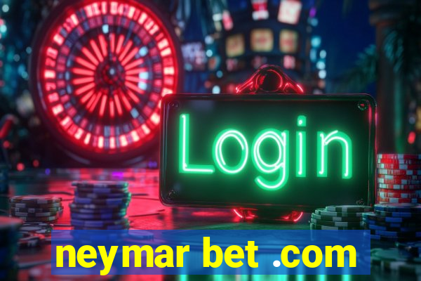 neymar bet .com